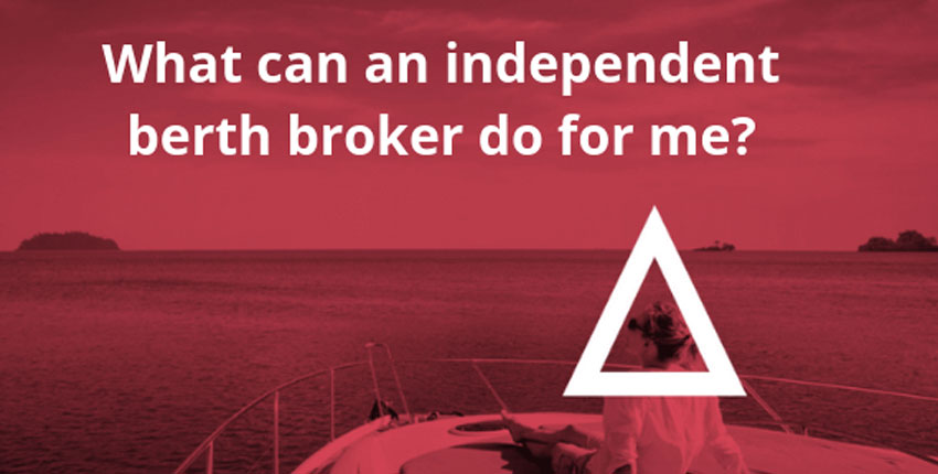 What can an independent berth broker do for me?